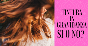 tintura in gravidanza