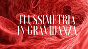 flussimetria in gravidanza