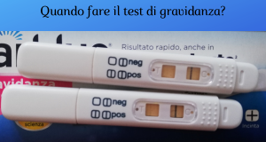 quando posso fare il test di gravidanza