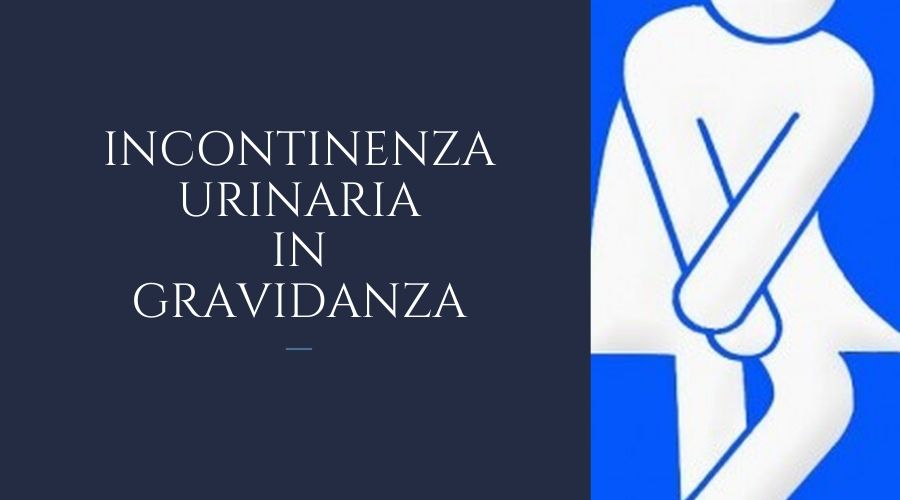 incontinenza in gravidanza