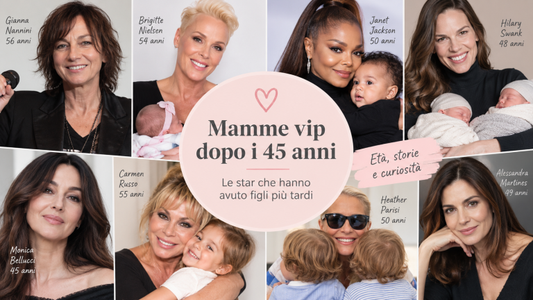 mamme vip dopo i 45 anni