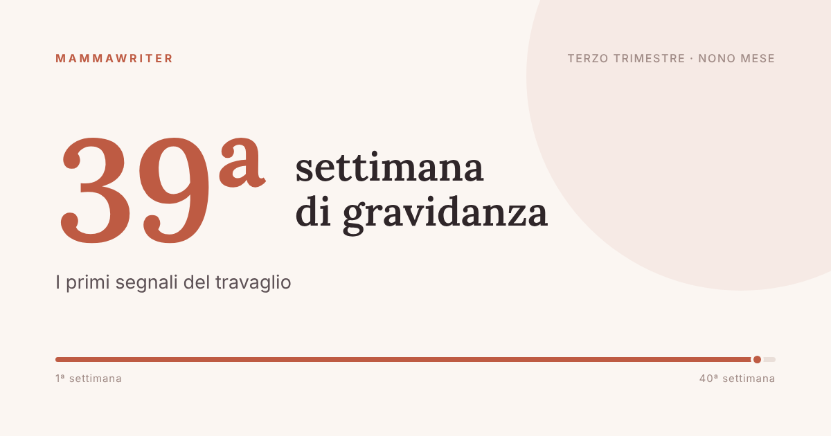 Trentanovesima settimana di gravidanza, i primi segnali del travaglio